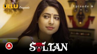 Sultan Part 2 – S01E03 – 2022 – Hindi Hot Web Series – Ullu