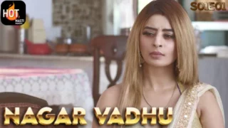 Nagar Vadhu – S01E01 – 2021 – Hindi Hot Web Series – HotMasti